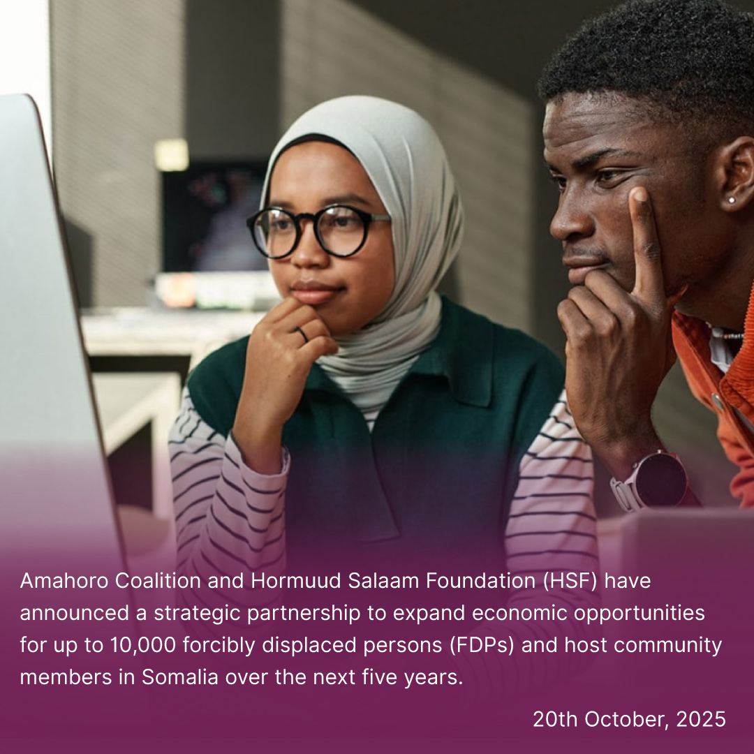 amahoro-coalition-and-hormuud-salaam-foundation-partner-to-expand-economic-opportunities-for-10000-forcibly-displaced-people-in-somalia